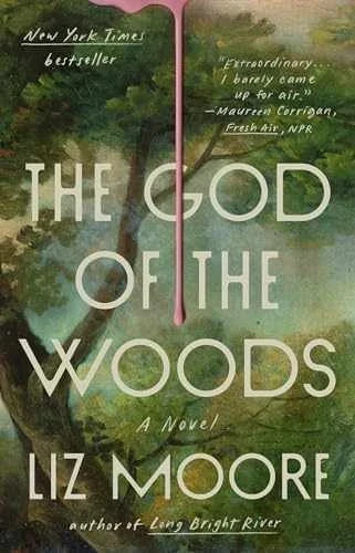 The God of the Woods: A Novel – Trade Paperback, by Liz Moore – Very Good