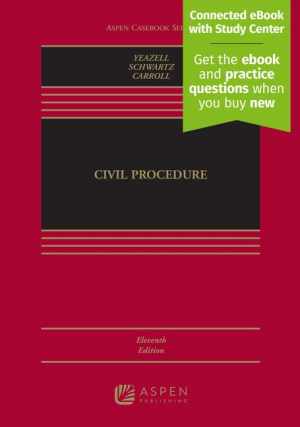 Civil Procedure: [Connected eBook – Hardcover, by Stephen C. Yeazell; – Good