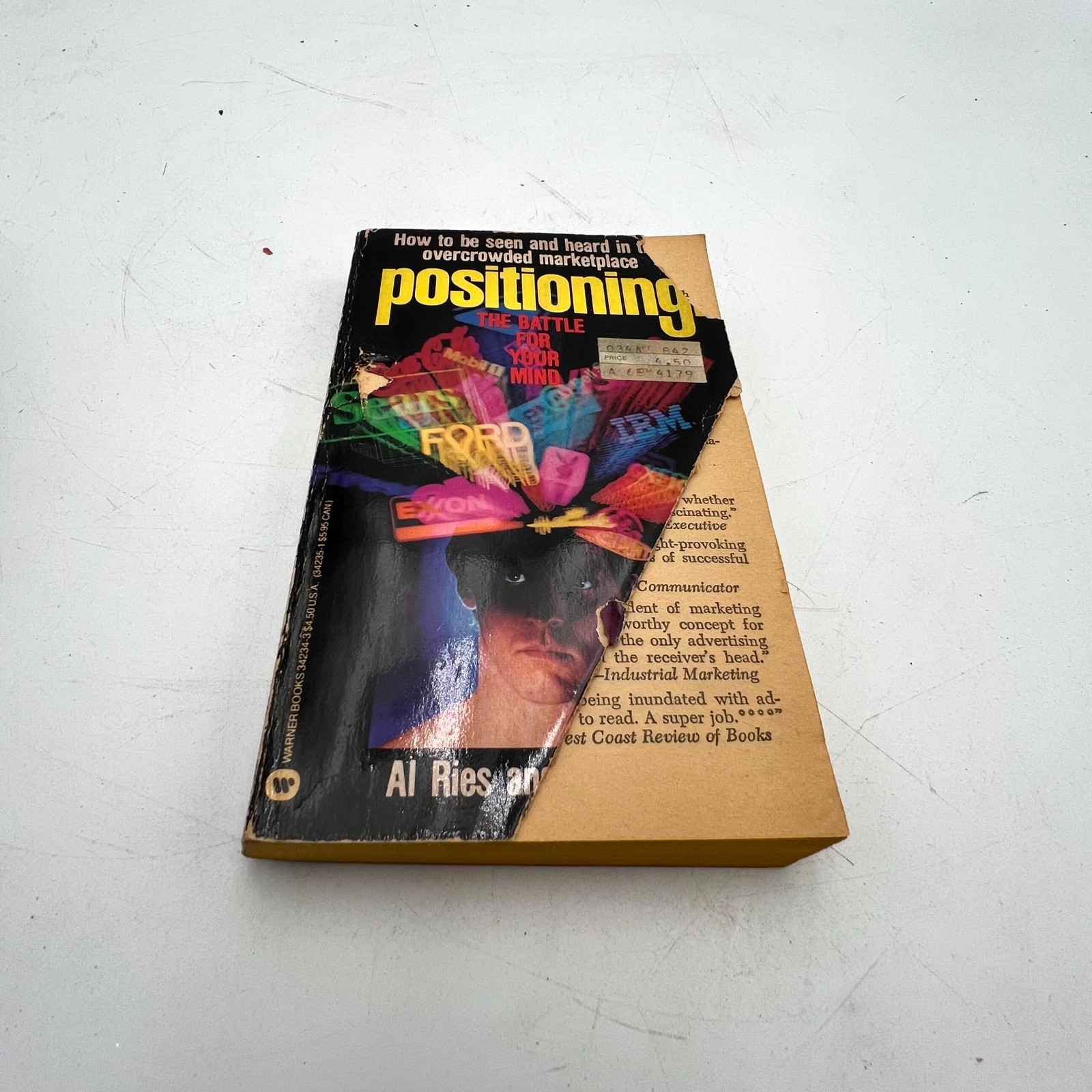 Positioning: The Battle For Your Mind by Al Ries Jack Trout 1981 Warner Books