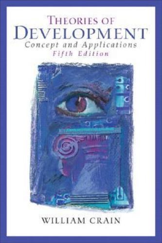 Theories of Development: Concepts and Appl- 0131849913, William Crain, paperback
