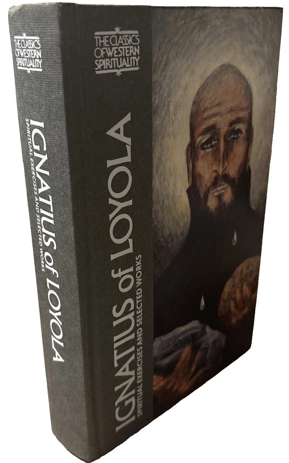 Ignatius of Loyola: The Spiritual Exercises and Selected Works HC Very Good