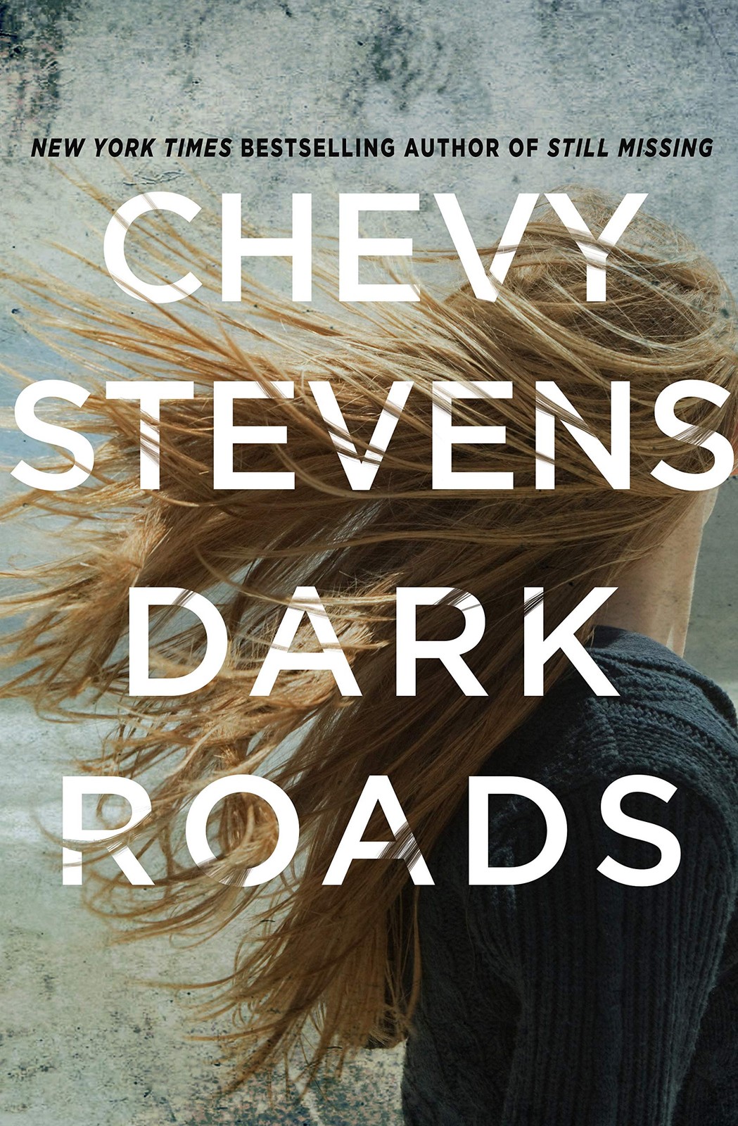 Dark Roads: A Novel – hardcover Stevens, Chevy