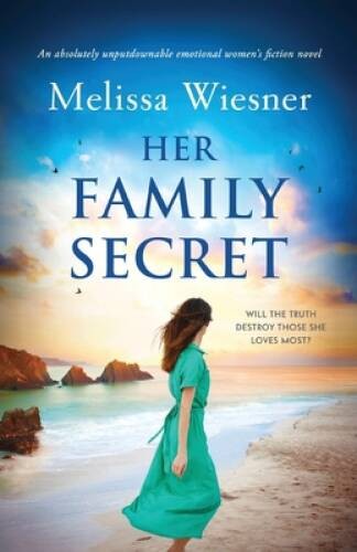 Her Family Secret: An absolutely unputdownable emotional womens fictio – GOOD