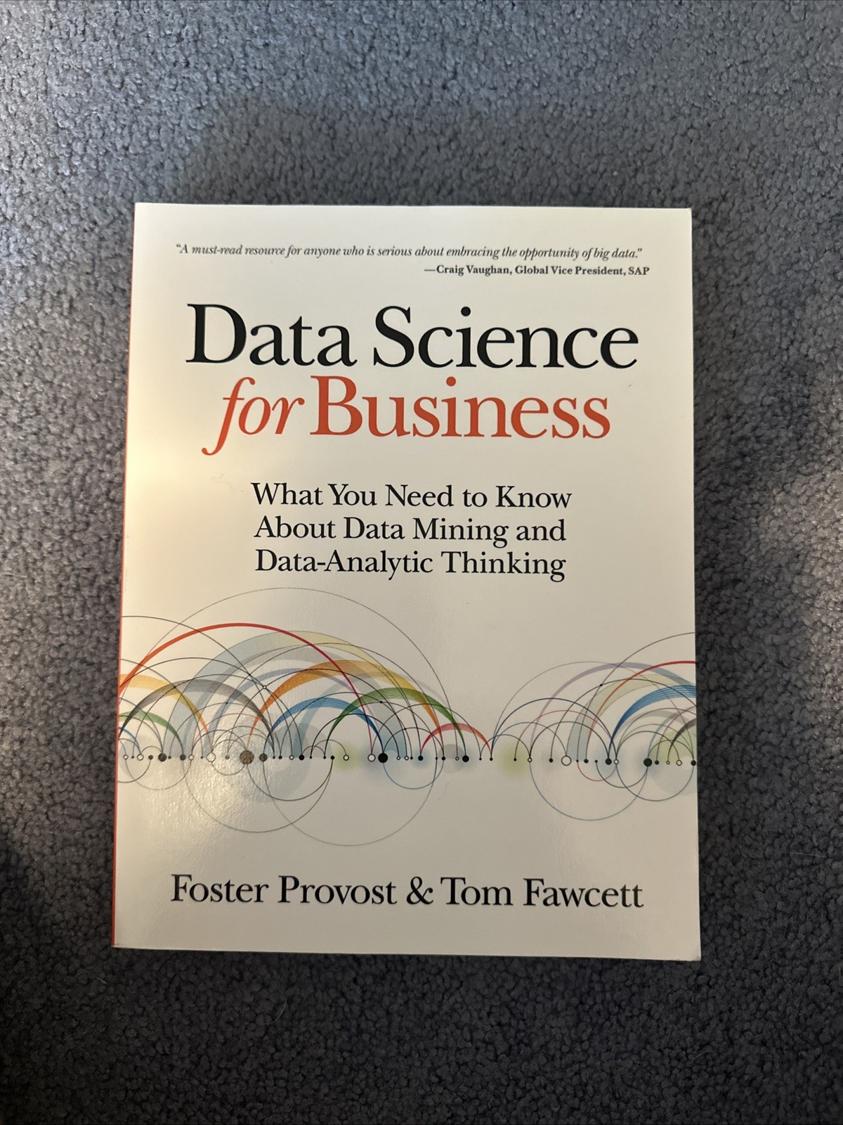 Data Science for Business: What You Need to Know about Data Mining and Data-Anal
