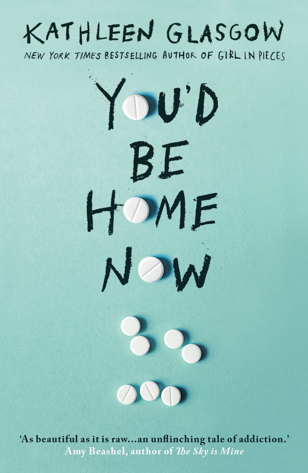You’d Be Home Now: From the bestselling author of TikTok sensation Girl in P…