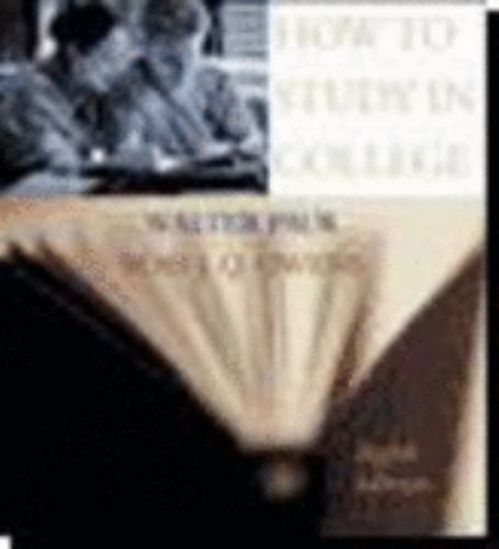 How to Study in College by Walter Pauk; Ross J. Q. Owens