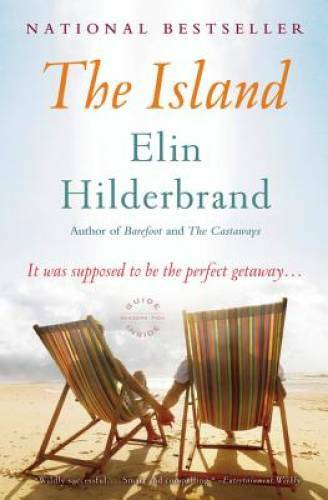 The Island: A Novel – Paperback By Hilderbrand, Elin – GOOD