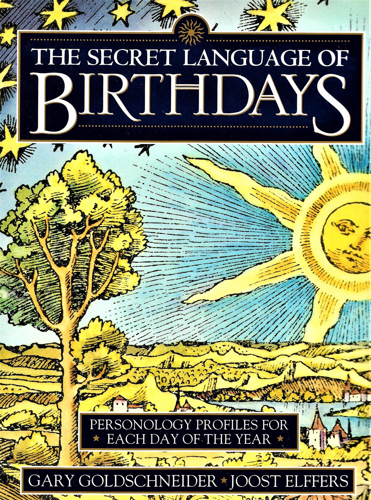 The Secret Language of Birthdays: Personology Profiles for Each Day of the Y…