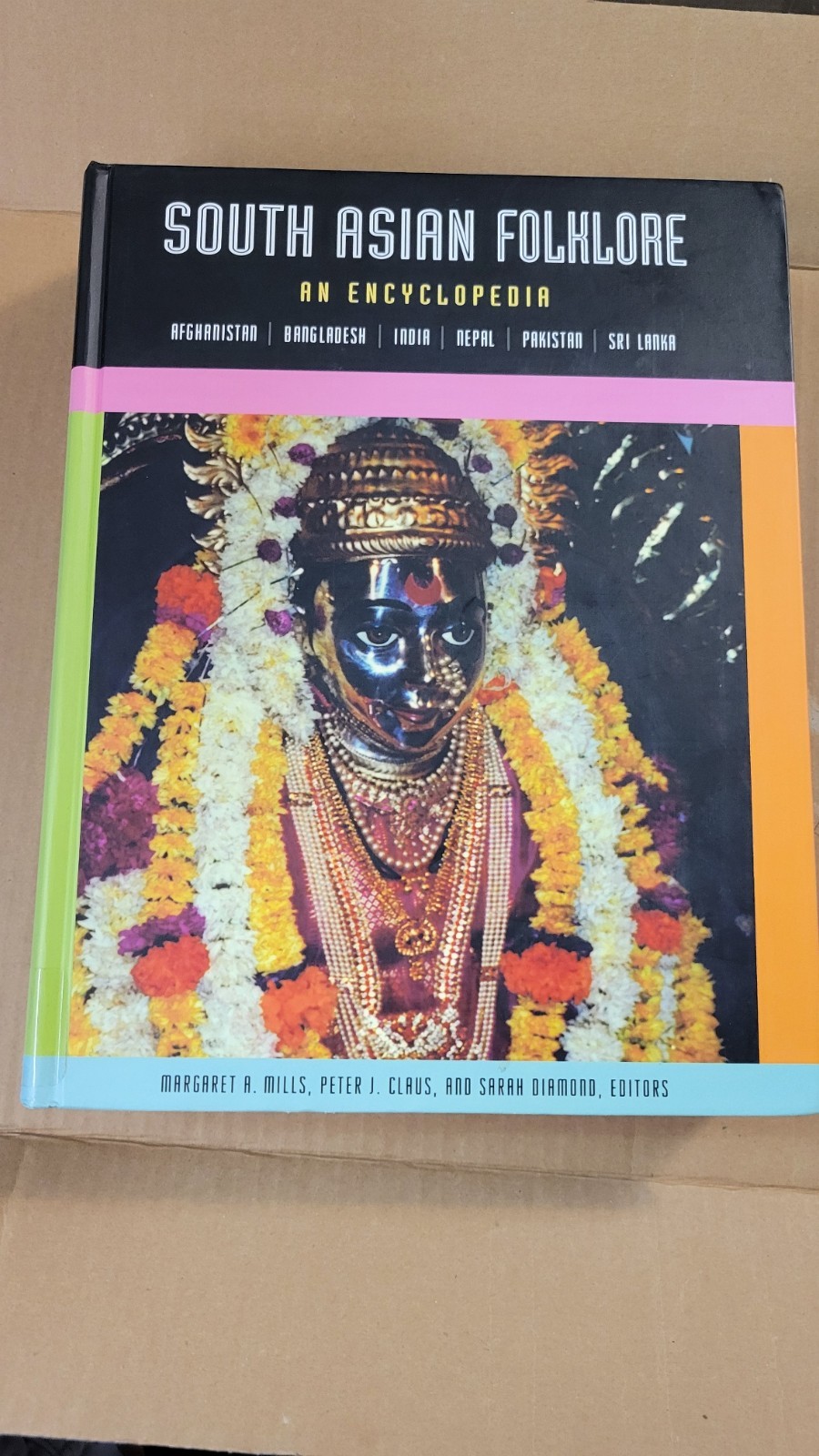 South Asian Folklore: An Encyclopedia | Mills, Claus, Diamond — Ex-Library
