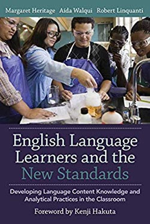 English Language Learners and the New Standards : Developing Lang