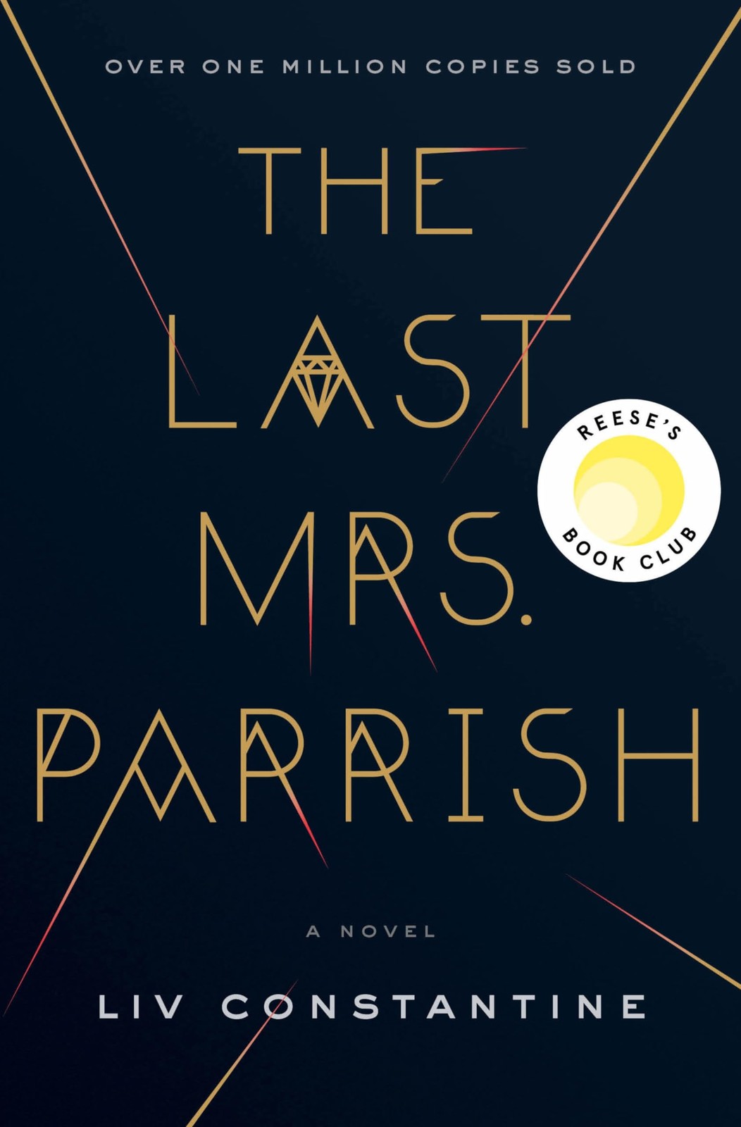 The Last Mrs. Parrish: A Reese’s Book Club Pick – hardcover Constantine, Liv