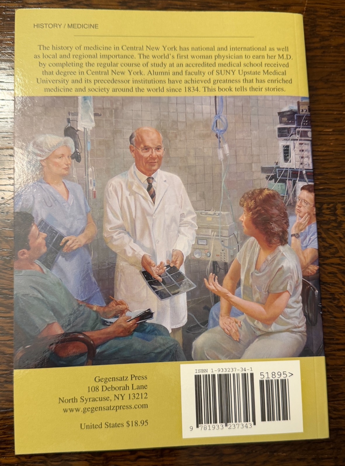 SUNY Upstate Medical University : A Pictorial History by Eric V. d. Luft (2005,