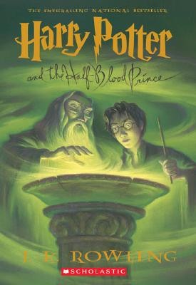 Harry Potter and the Half-Blood Prince (Book 6) by J.K. Rowling