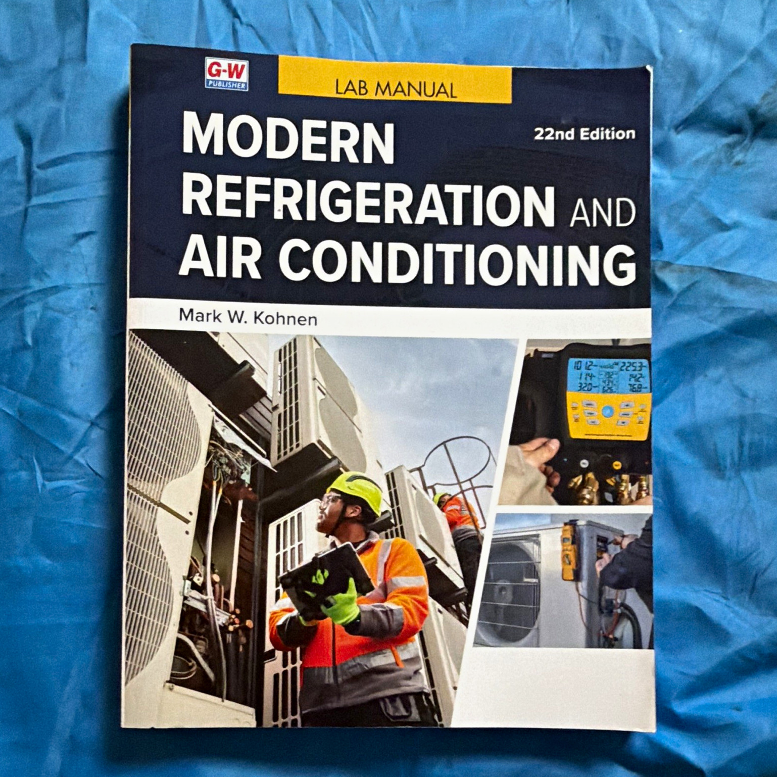 G-W Modern Refrigeration and Air Conditioning 22nd Ed Lab Manual Kohnen 2023