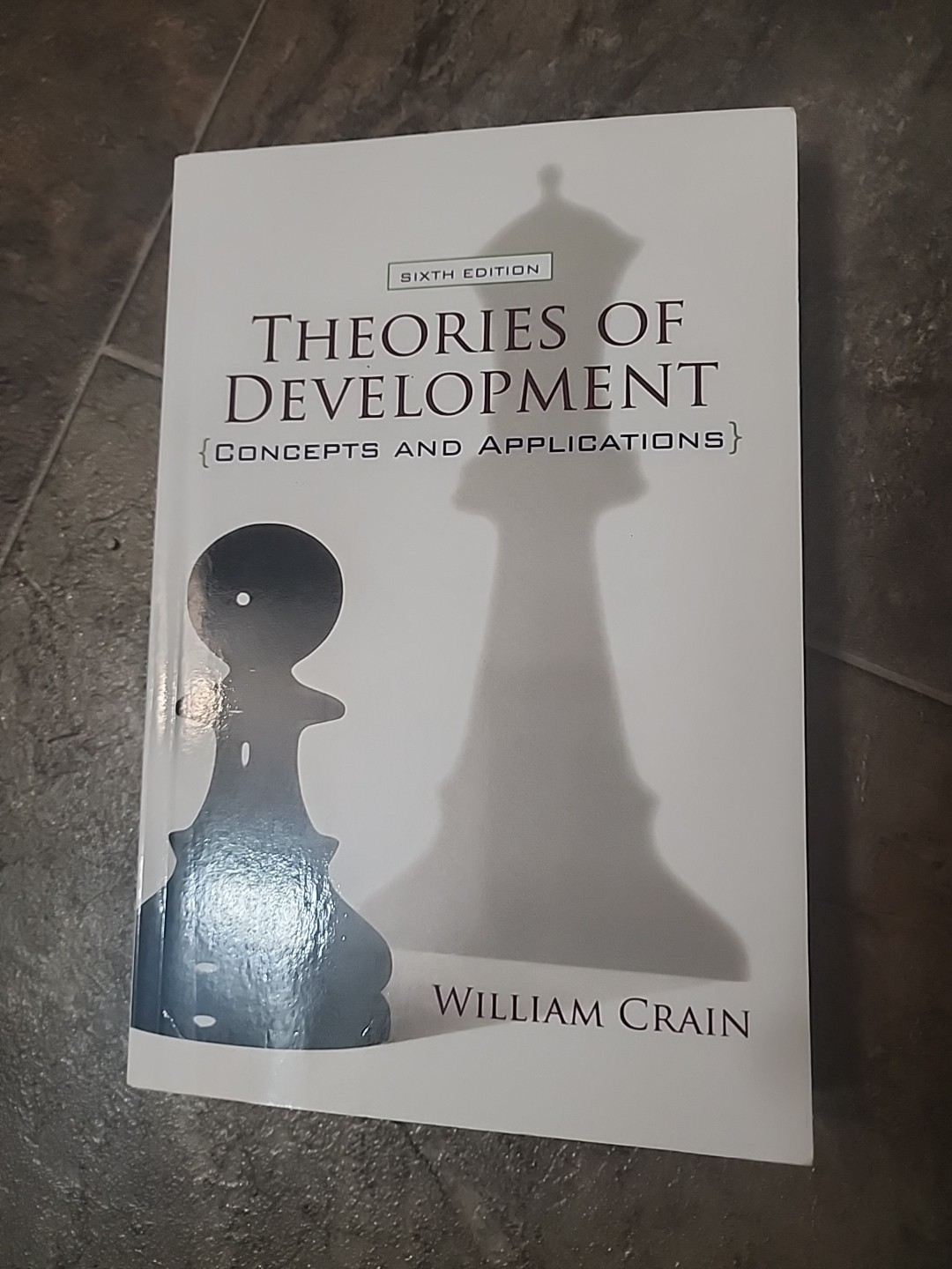 Theories of Development : Concepts and Applications by William Crain