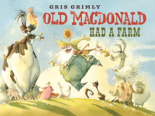 Old MacDonald Had A Farm – Hardcover By Grimly, Gris – GOOD