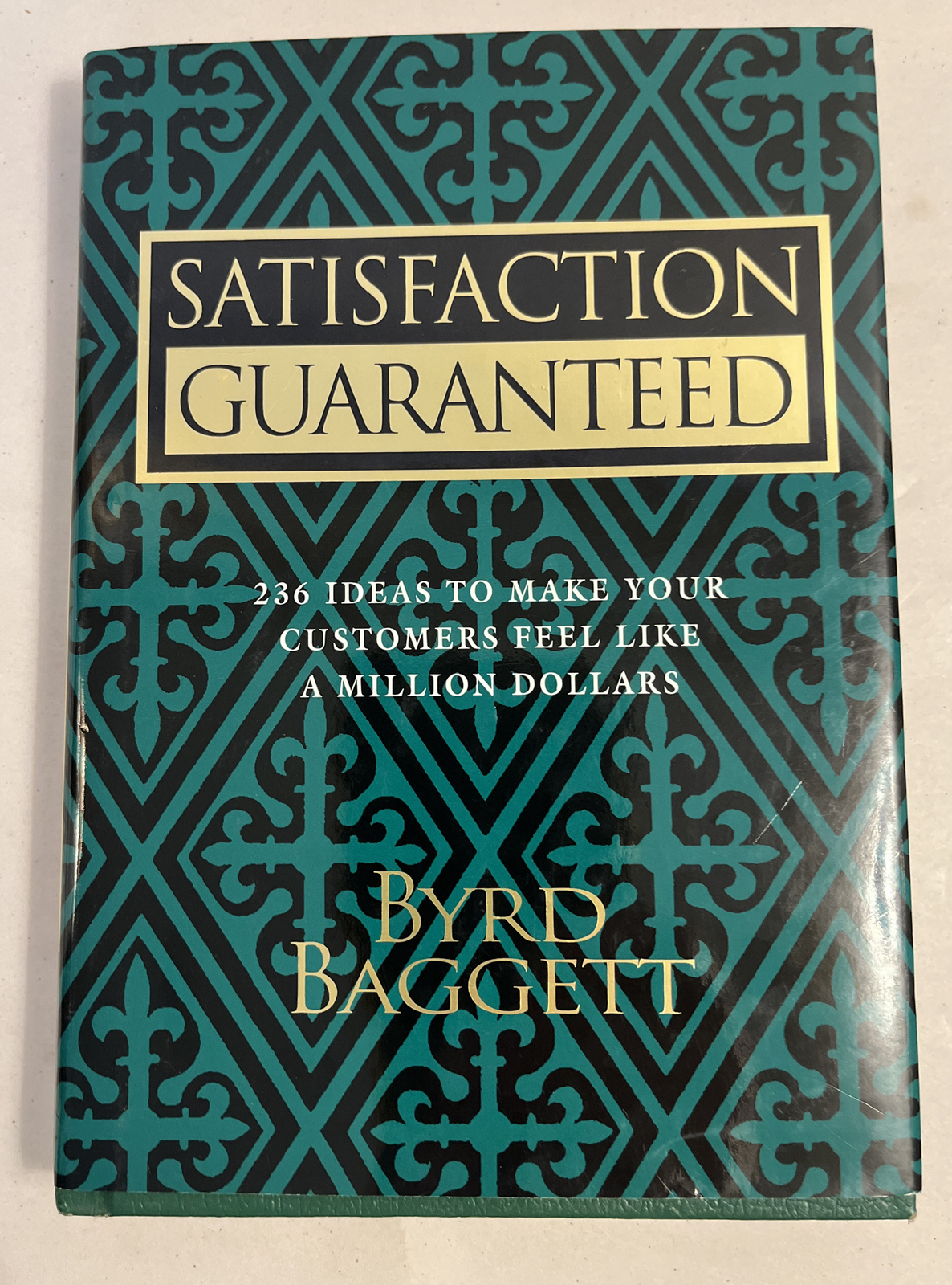 Satisfaction Guaranteed by Byrd Baggett