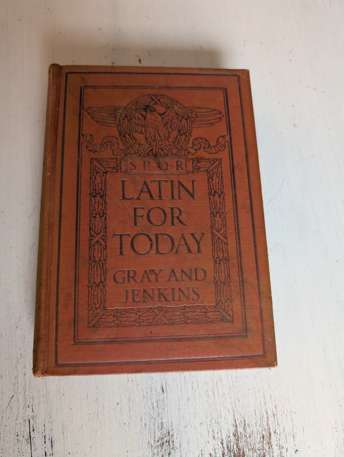 Latin for Today by Gray and Jenkins 1933 Hardcover Revised Edition SPQR