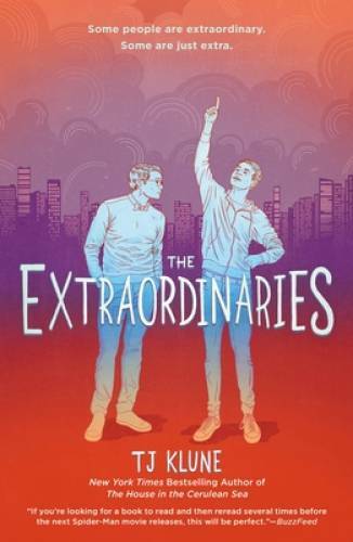 The Extraordinaries (The Extraordinaries, 1) – Paperback By Klune, TJ – GOOD
