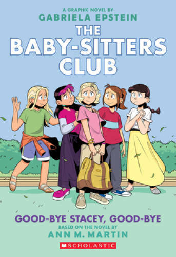 Good-bye Stacey, Good-bye (The Baby-Sitters Club Graphic Novel 11): – VERY GOOD
