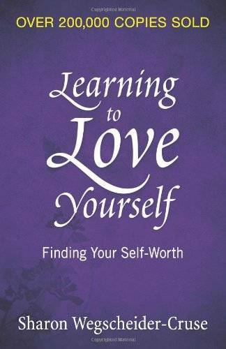 Learning to Love Yourself: Finding Your Self-Worth – Paperback – GOOD