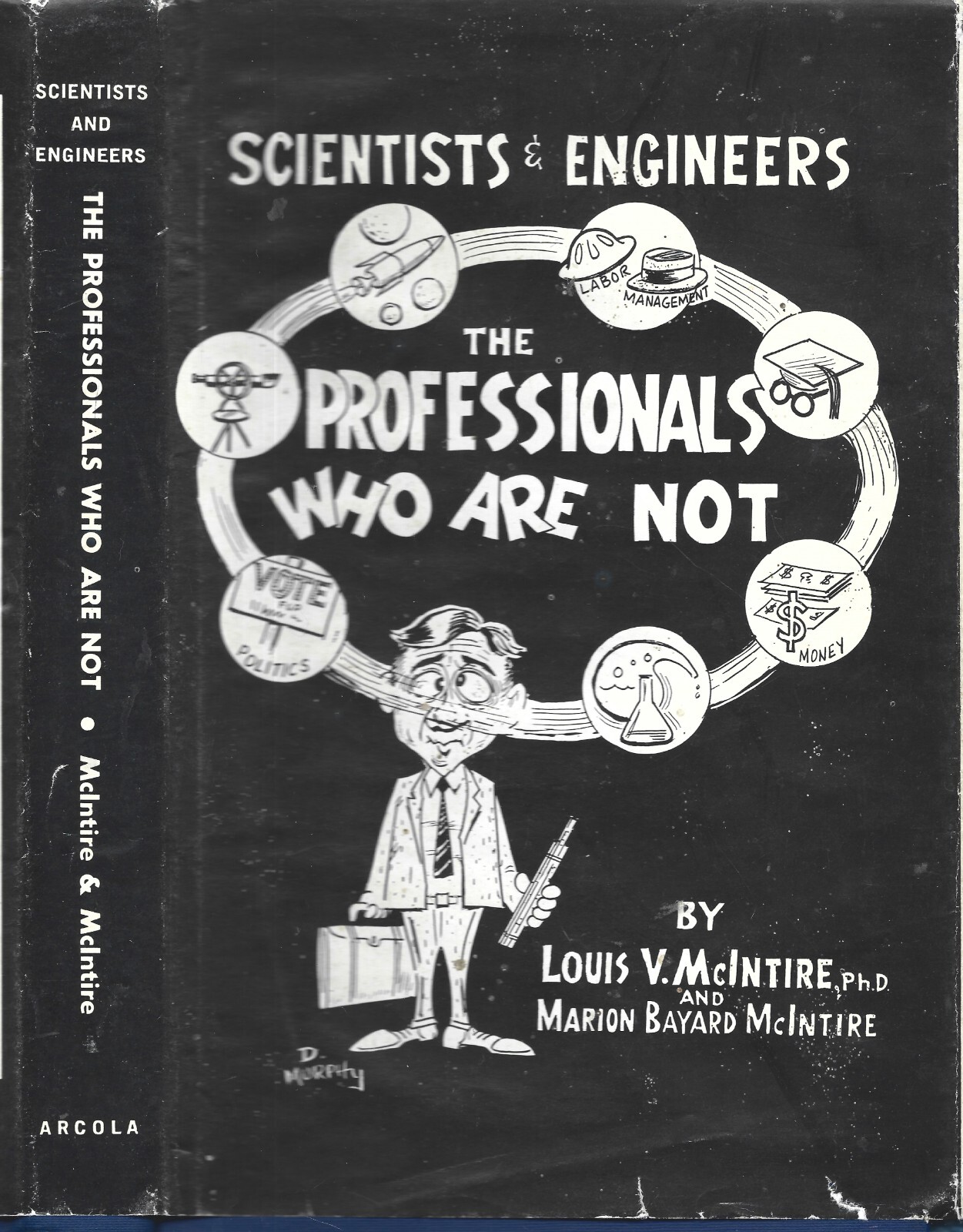 Professionals Who Are Not HB w/dj-Louis V. McIntire-1971-208 pages