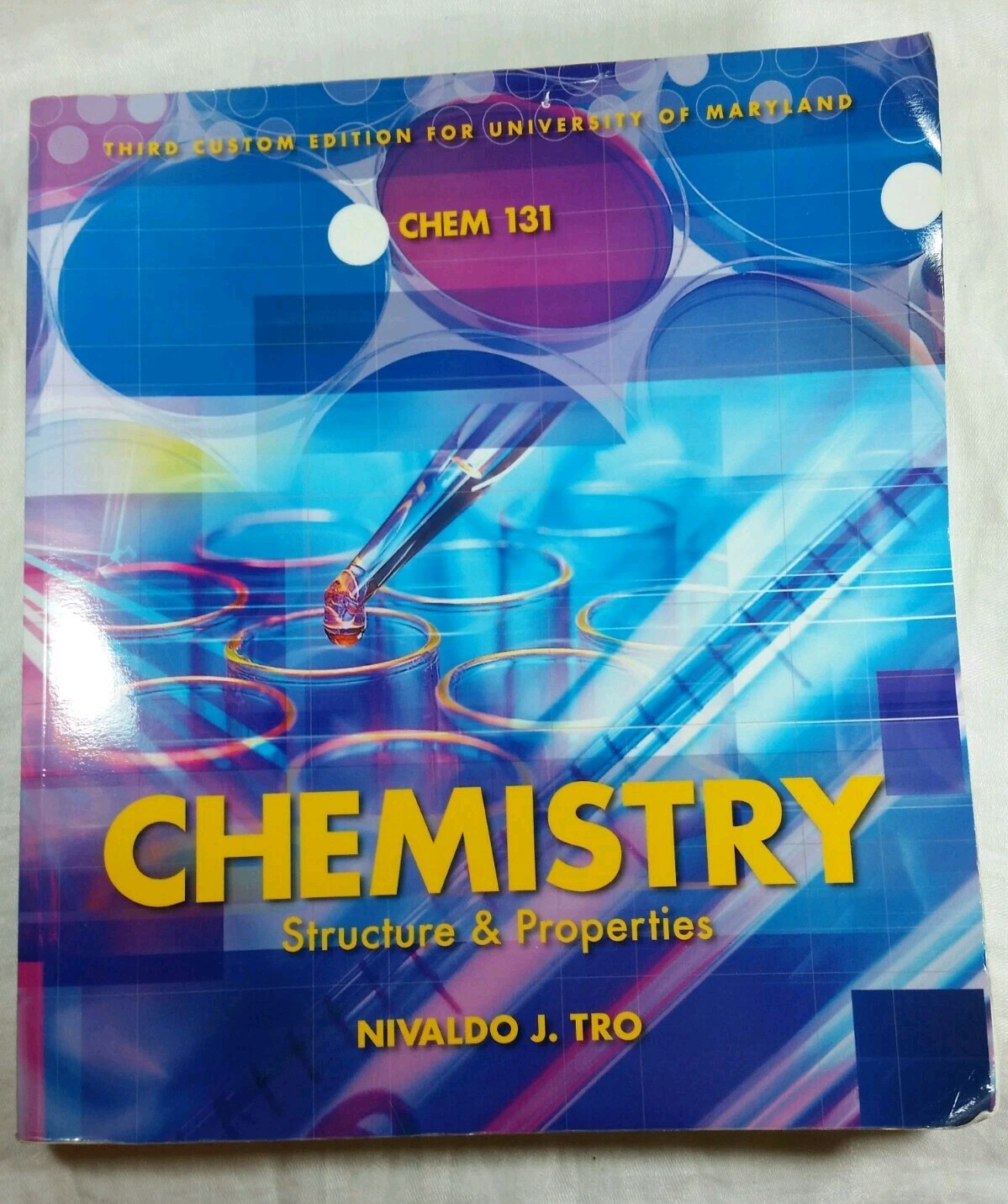 CHEMISTRY STRUCTURE & PROPERTIES Third Custom Edition for UMD Chem 131 Book, Tro