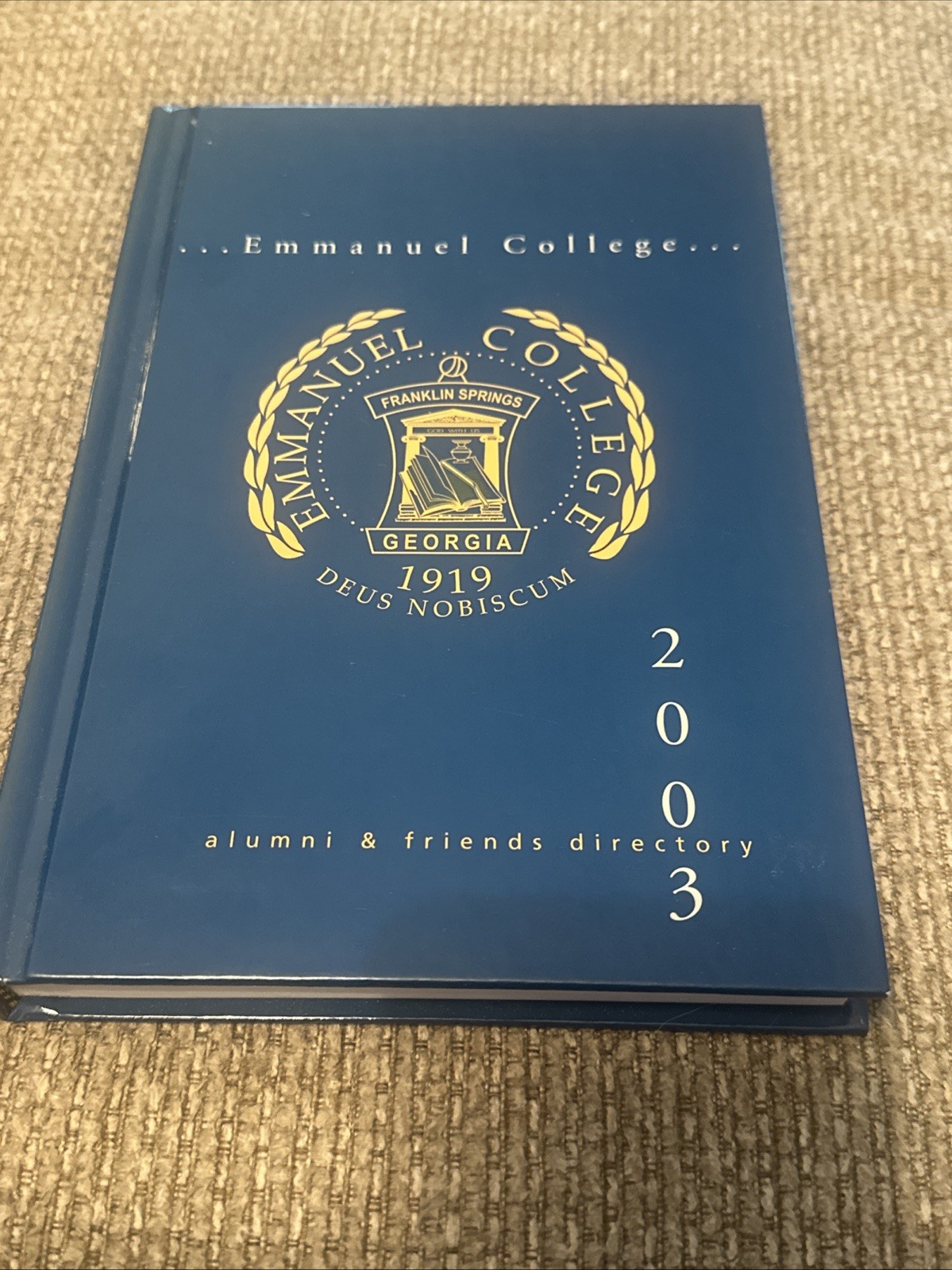 2003 Emmanuel College Alumni & Friends Directory Franklin Springs GA