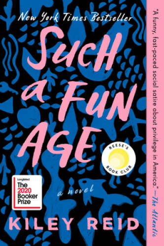 Such a Fun Age – Paperback By Reid, Kiley – VERY GOOD
