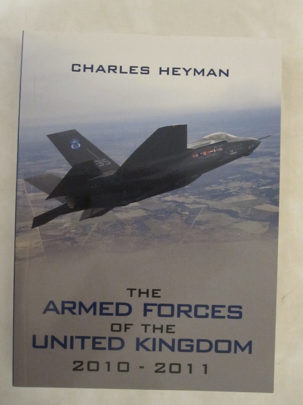 The Armed Forces of the United Kingdom 2010-2011 by Charles Heyman (2009,…