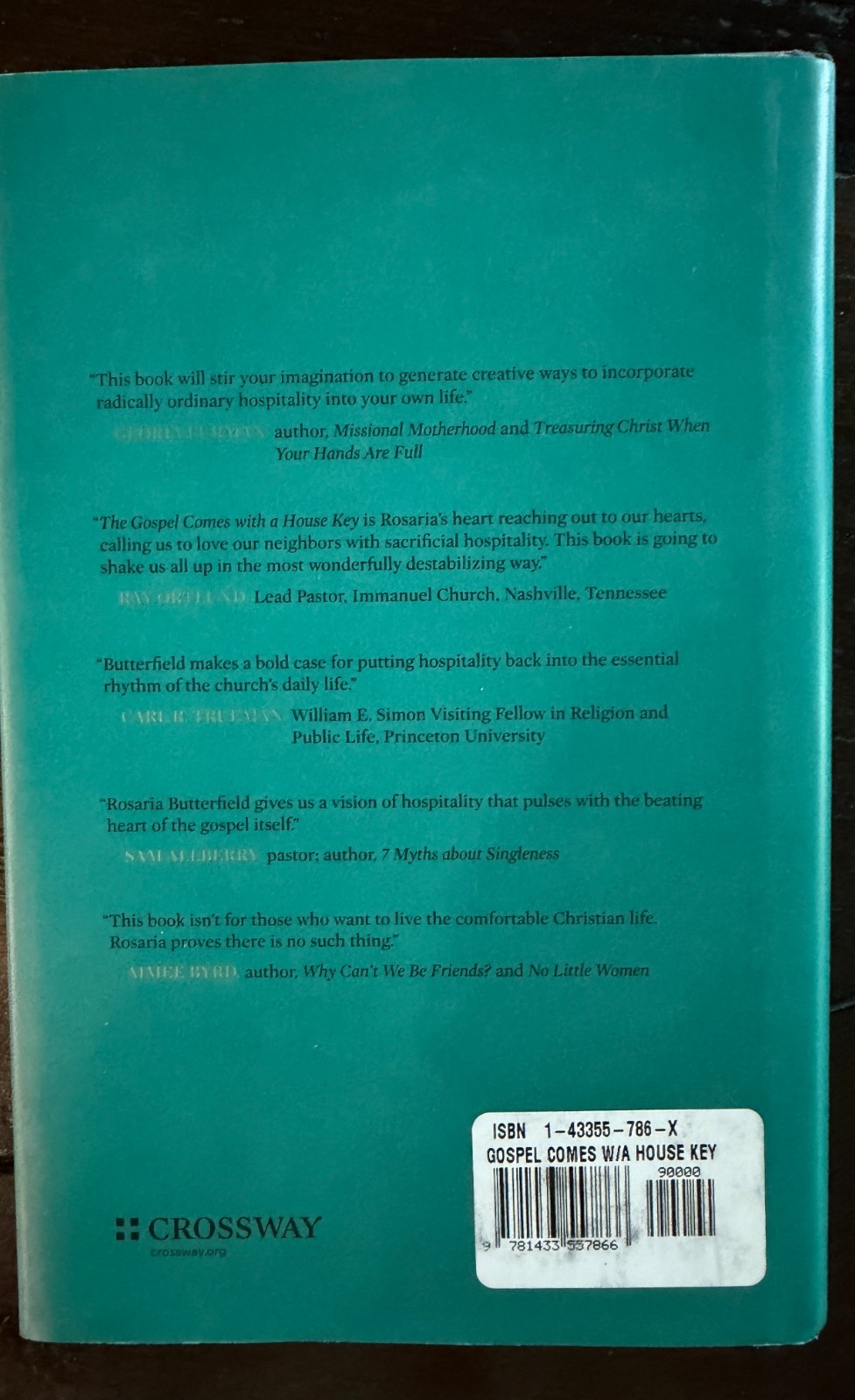 The Gospel Comes with a House Key, Rosaria Butterfield, Crossway