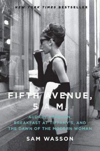 Fifth Avenue, 5 A.M.: Audrey Hepburn, Breakfast at Tiffany’s, and the Dawn of…