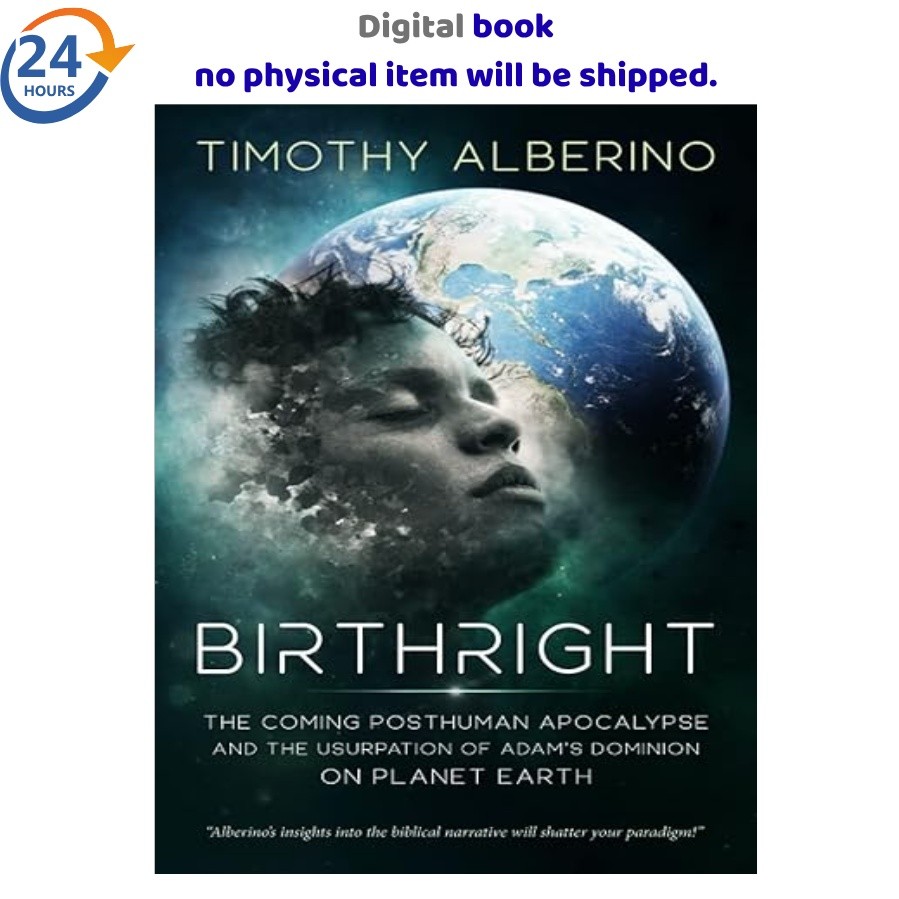 Birthright: The Coming Posthuman Apocalypse a, Timothy Alberino 2026