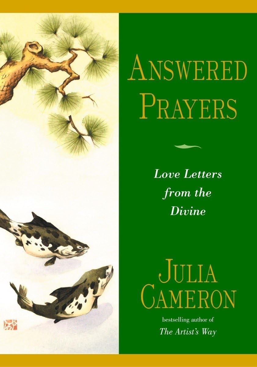 Answered Prayers: Love Letters from the Divine – paperback Cameron, Julia