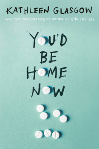 You’d Be Home Now – Hardcover By Glasgow, Kathleen – VERY GOOD