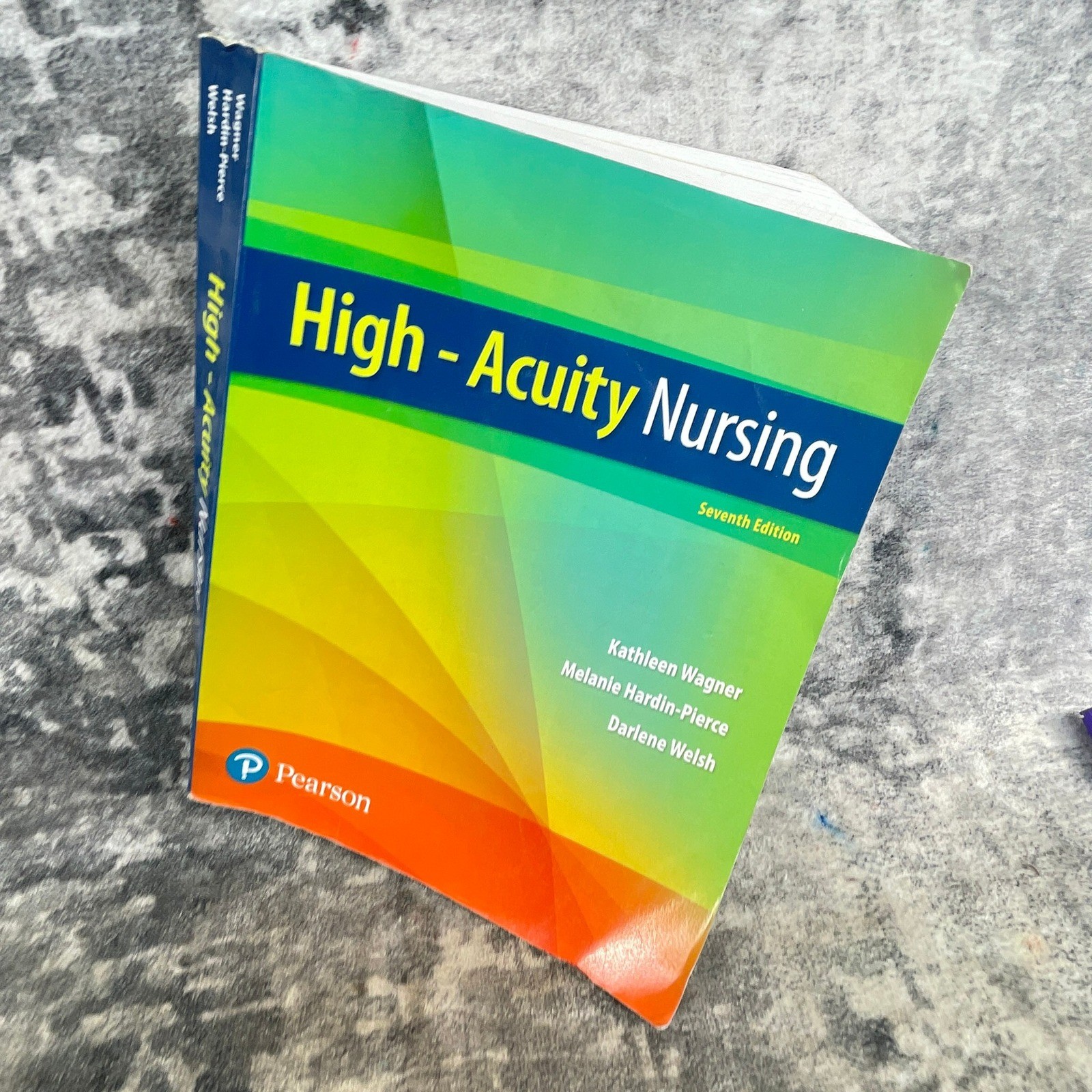 High-Acuity Nursing 7th Edition Wagner Hardin-Pierce Welsh Pearson Textbook
