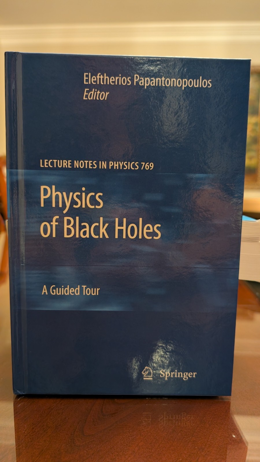 Physics of Black Holes : A Guided Tour, Hardcover by Papantonopoulos, E. (EDT…