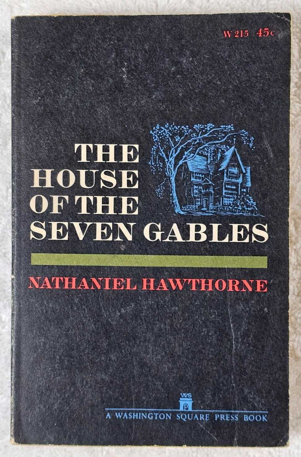 1961 Washington Square Press The House of the Seven Gables Hawthorne W215 VTG