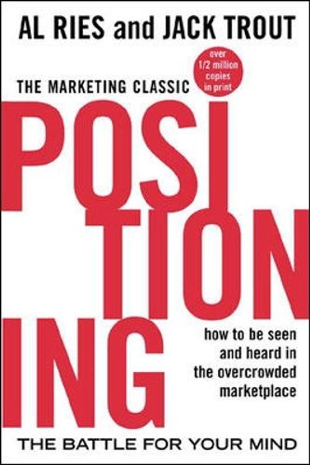 Positioning: The Battle for Your Mind 2nd Edition by Al Ries (English) Paperback