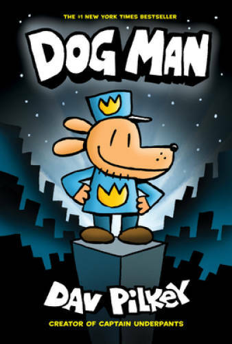 Dog Man: From the Creator of Captain Underpants (Dog Man #1) – VERY GOOD