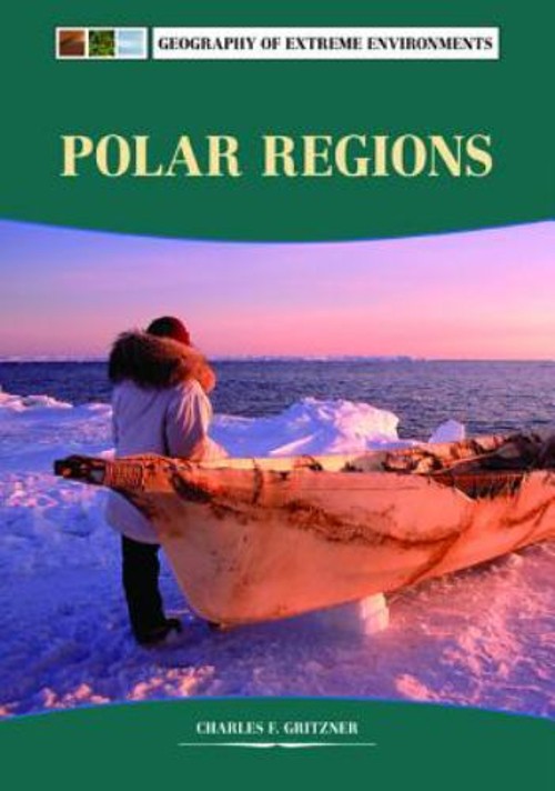 Polar Regions Library Binding Chelsea House Chelsea House P