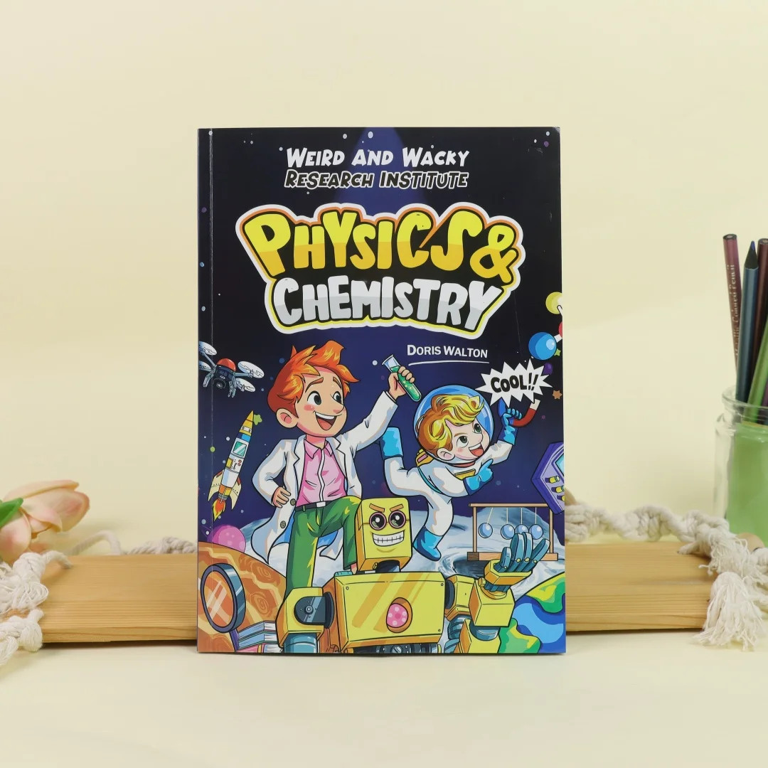 Weird and Wacky Research Institute: Physics & Chemistry Science Book for Kids