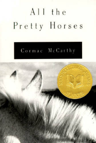 All the Pretty Horses – Hardcover By McCarthy, Cormac – GOOD