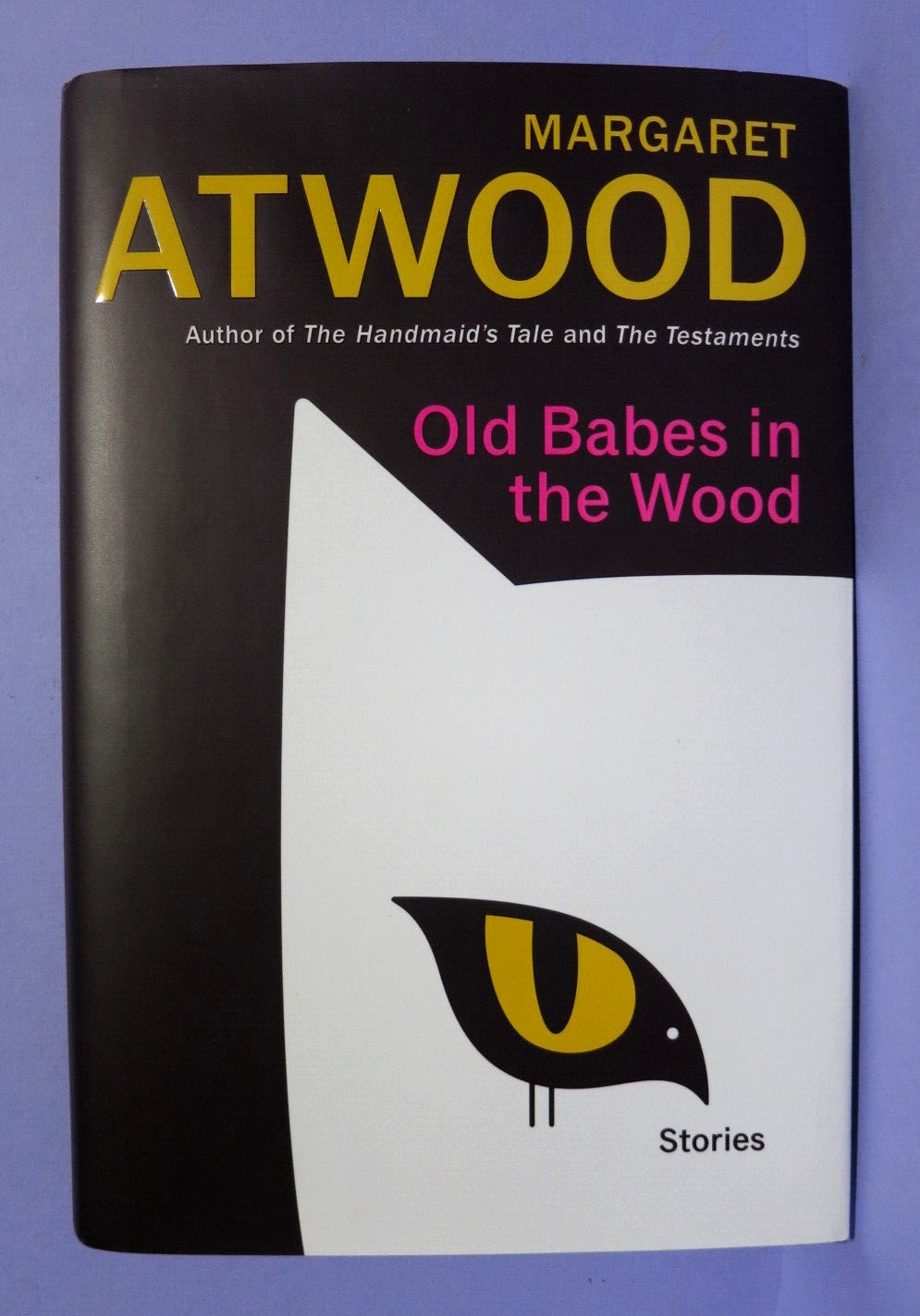 Old Babes In The Woods by Margaet Atwood 2023 1st Edition/Print Hardcover DJ