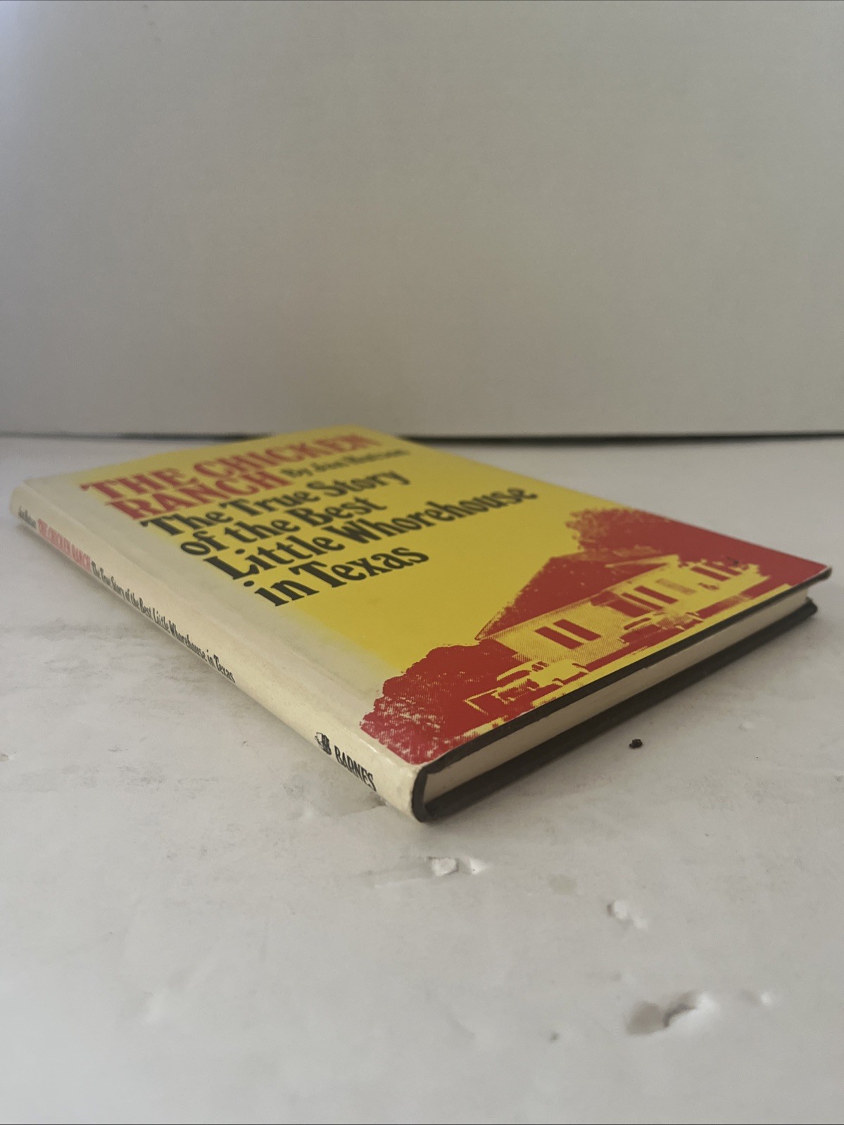 The Chicken Ranch Jan Hutson First Edition 1980 Texas Brothel History HC