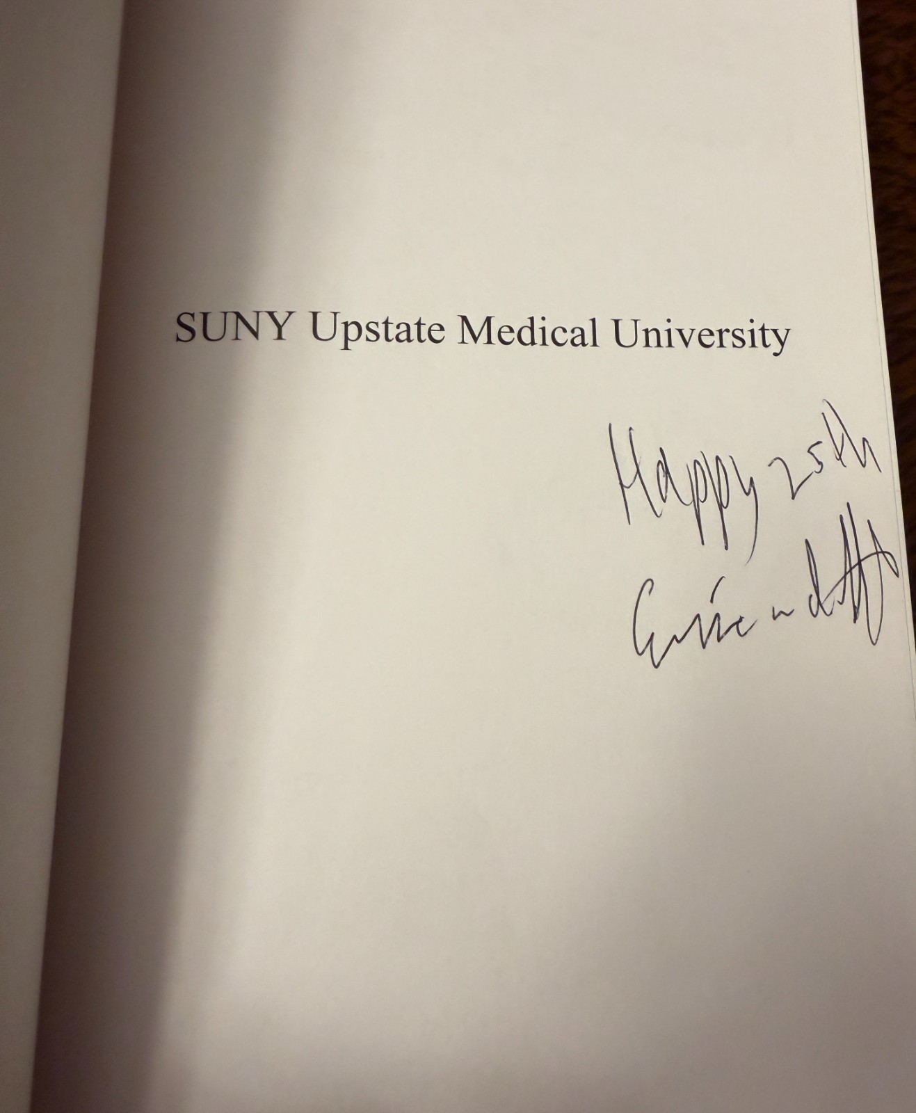 SUNY Upstate Medical University : A Pictorial History by Eric V. d. Luft (2005,