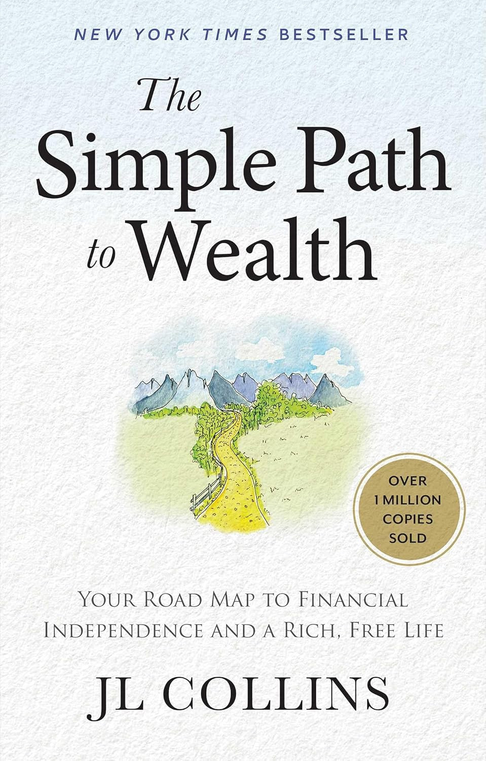 The Simple Path to Wealth Revised & Expanded 2025 Edition | Financial Independen