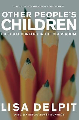 Other People’s Children: Cultural Conflic- paperback, 9781595580740, Lisa Delpit