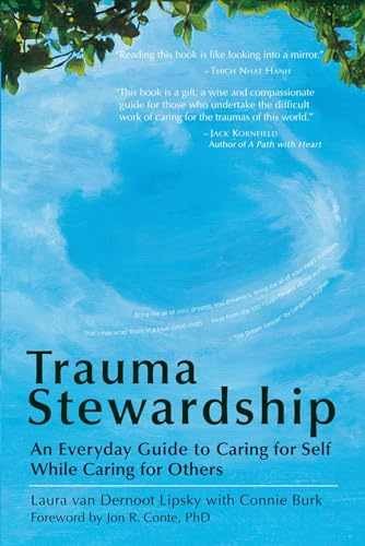 Trauma Stewardship: An Everyday Guide – Paperback, by van Dernoot Lipsky – Good
