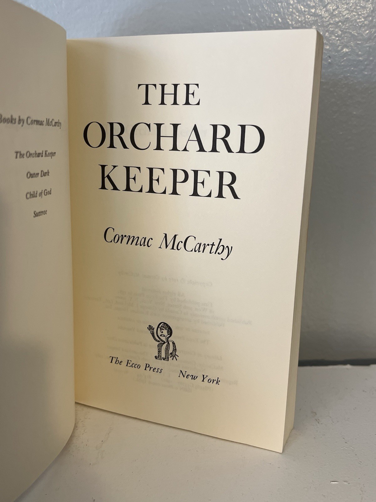 Cormac McCARTHY, The ORCHARD KEEPER (1982), Early Edition, ECCO, Vintage PBK